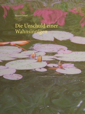 cover image of Die Unschuld einer Wahnsinnigen